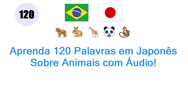 Aprenda 120 Palavras em Japonês Sobre Animais com Áudio!